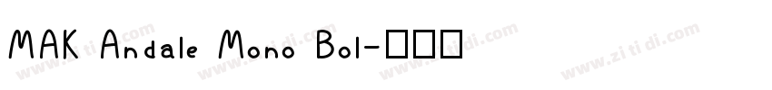 MAK Andale Mono Bol字体转换